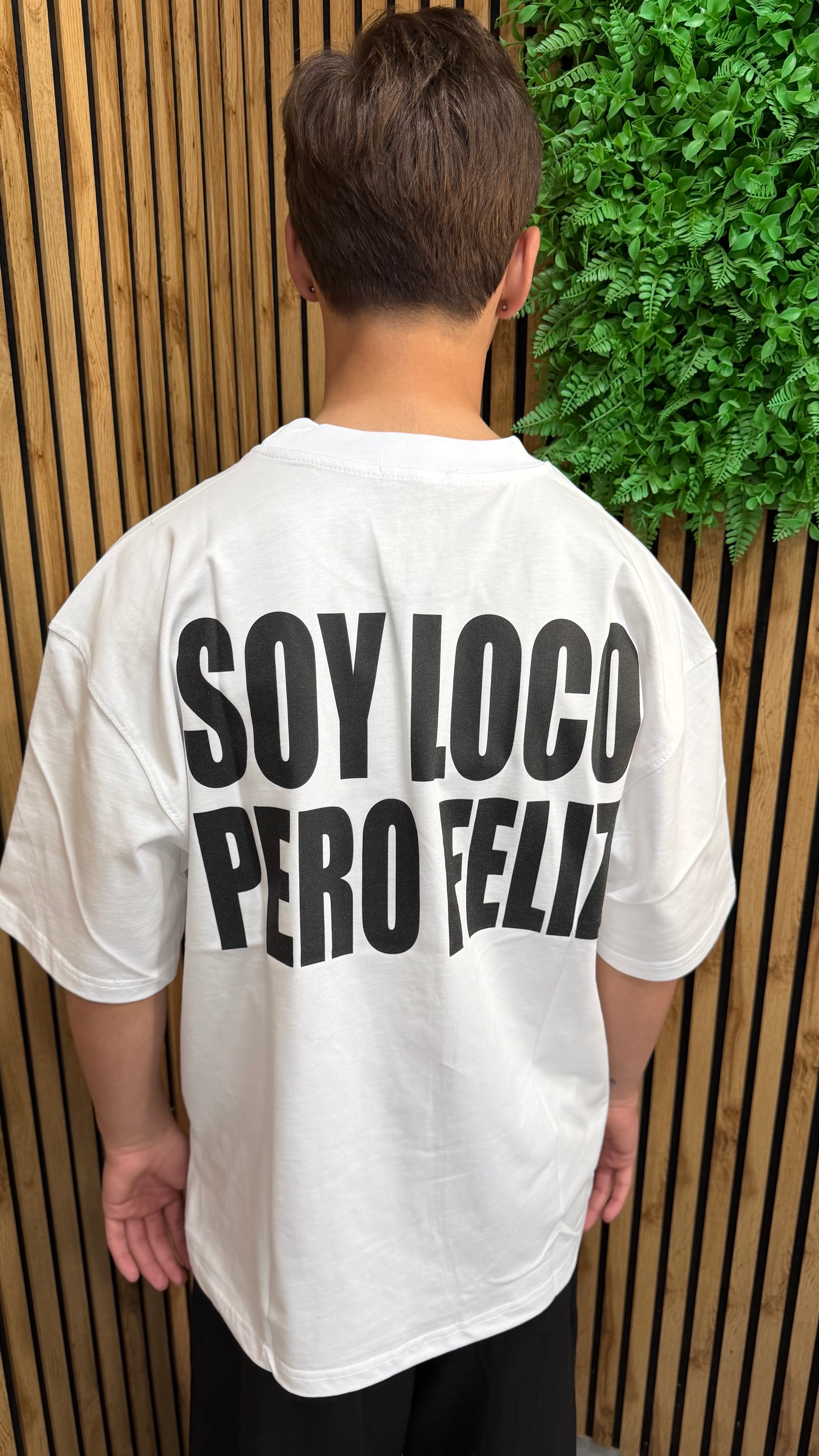 T-Shirt “Soy Loco Pero Felìz” 2 Colori