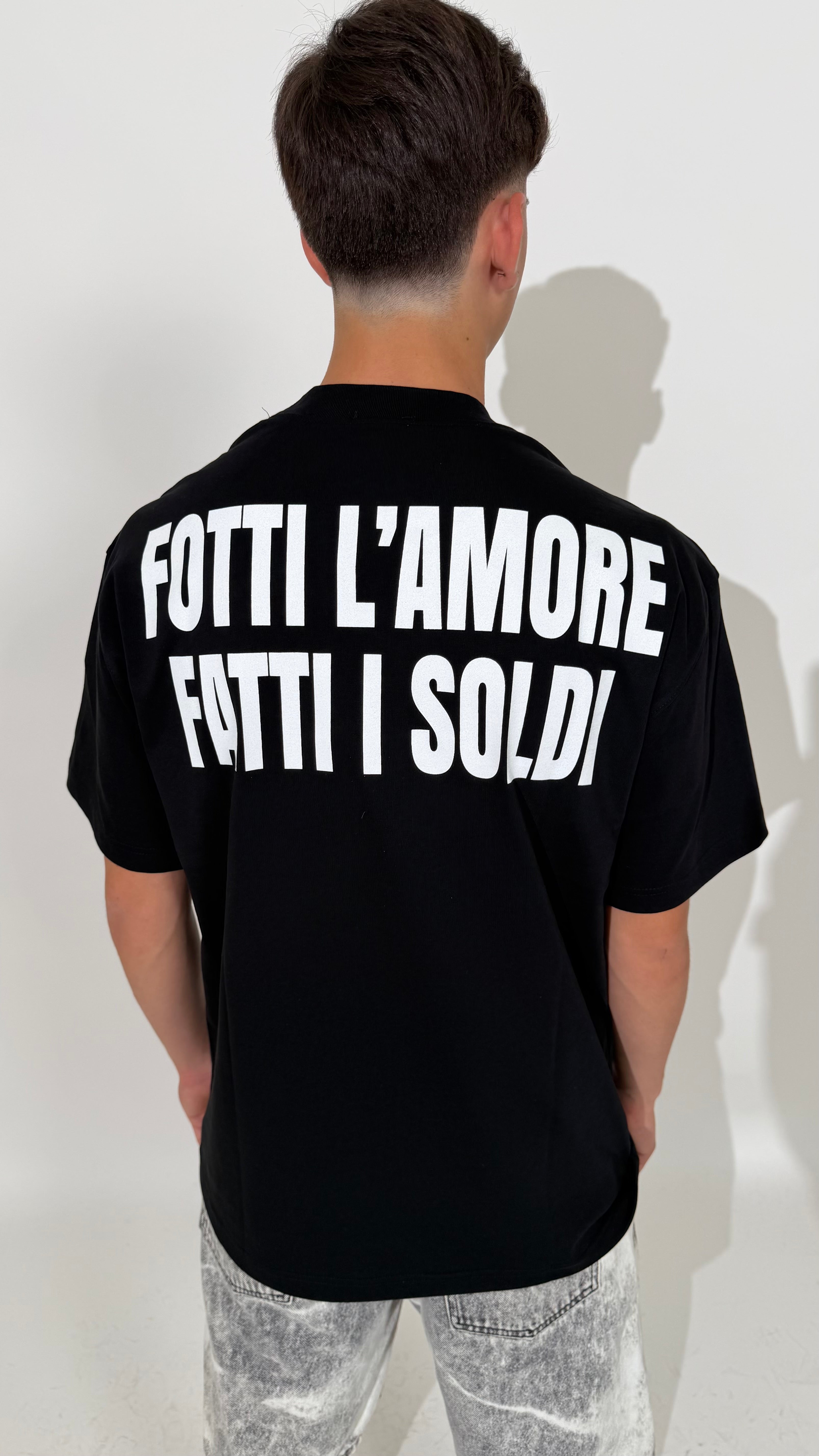 T-Shirt “Fotti L’Amore Fatti Soldi” 2 Colori