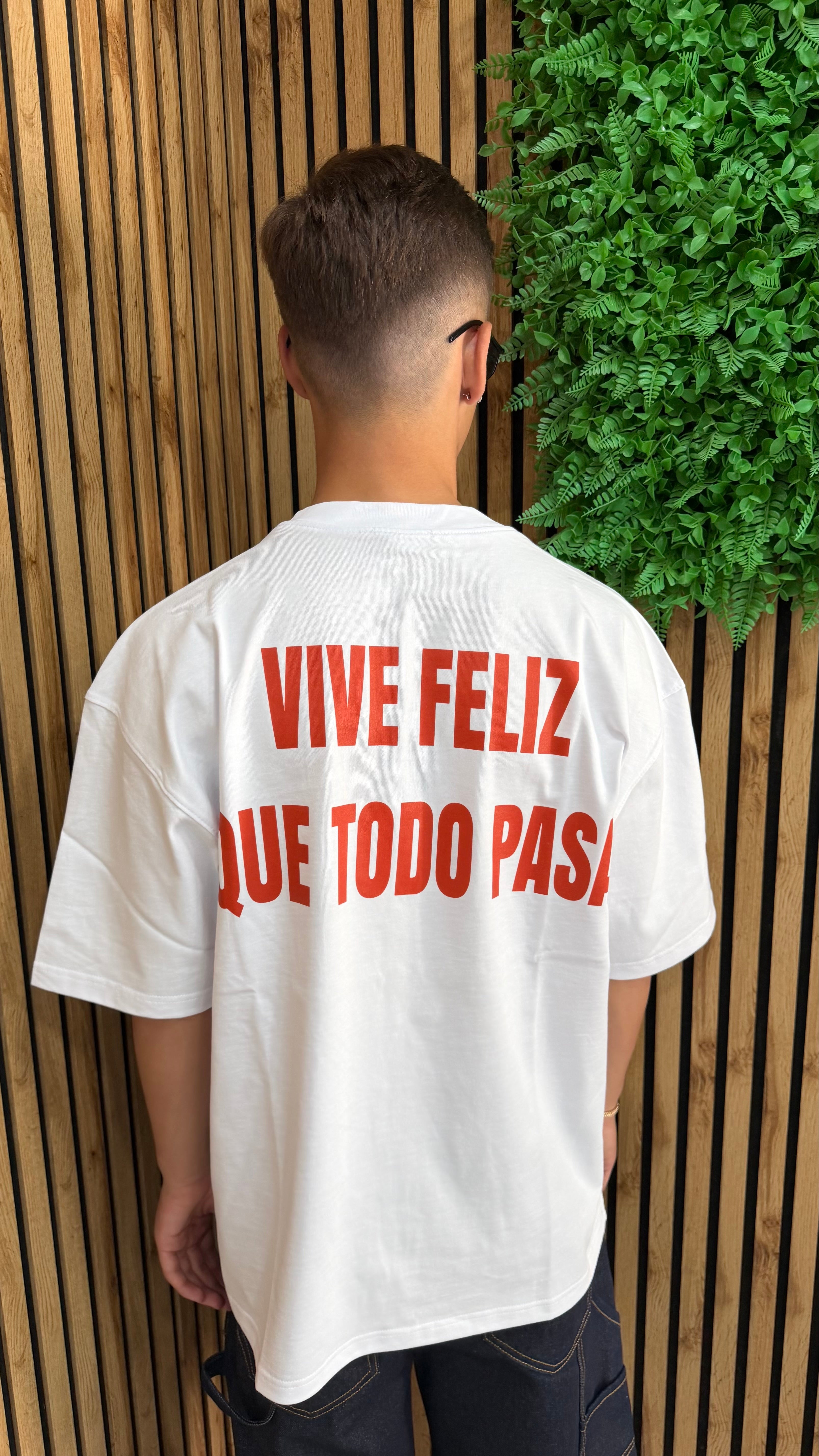 T-Shirt “Vive Feliz Que Todo Pasa” 3.0 2 Colori