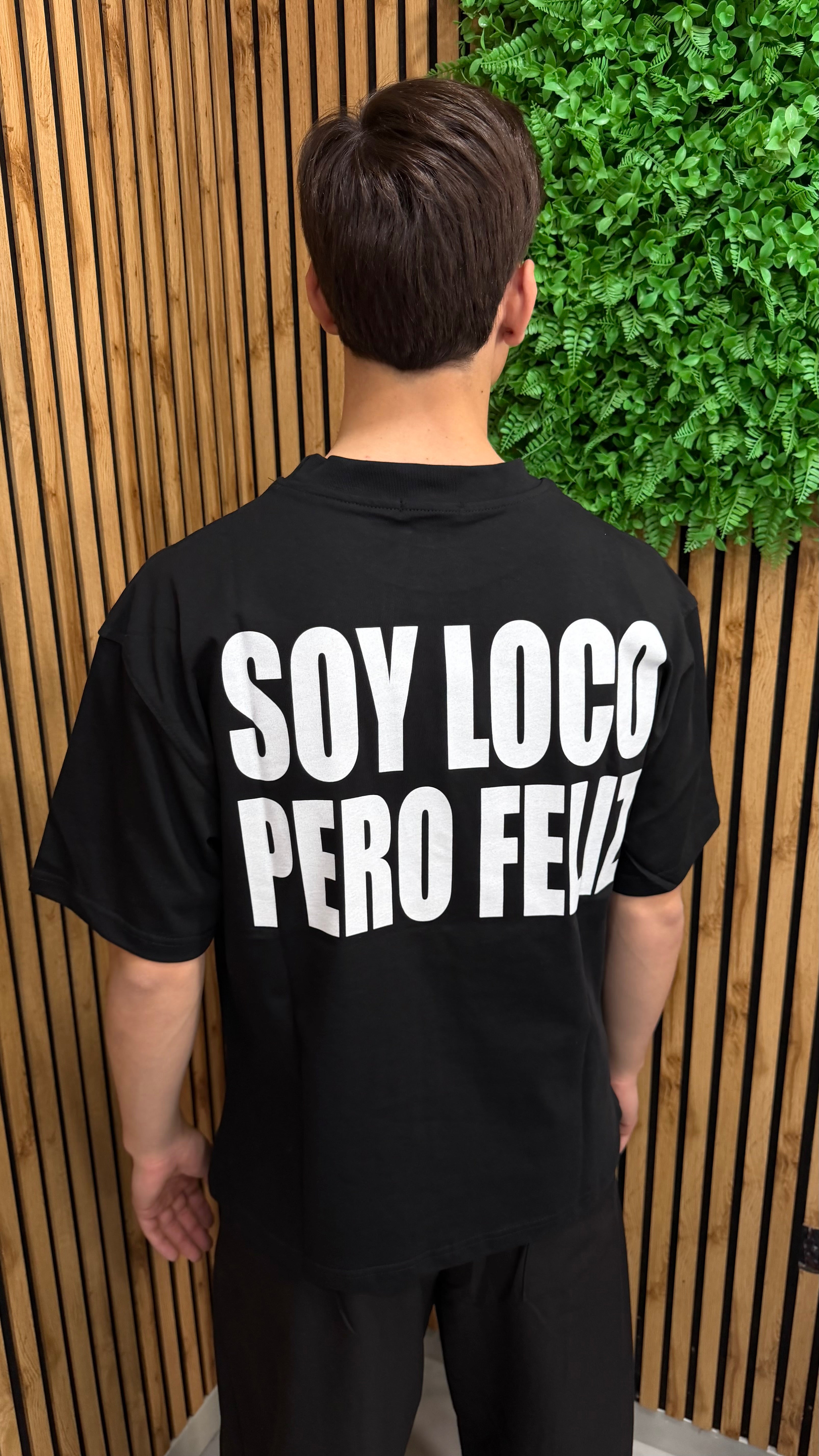 T-Shirt “Soy Loco Pero Felìz” 2 Colori